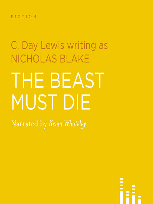 Title details for The Beast Must Die by Nicholas Blake - Available